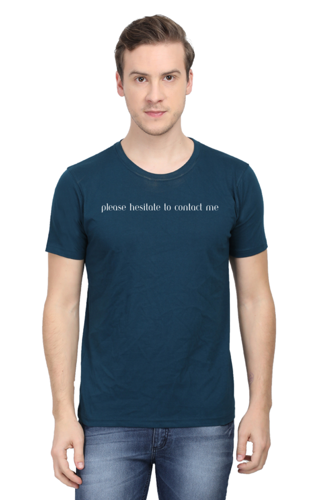 Please Hesitate To Contact Me Unisex Classic T-Shirt