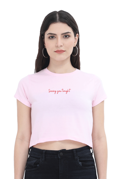 Seeing You Tonight, It's a Bad Idea Right Women's Crop Top