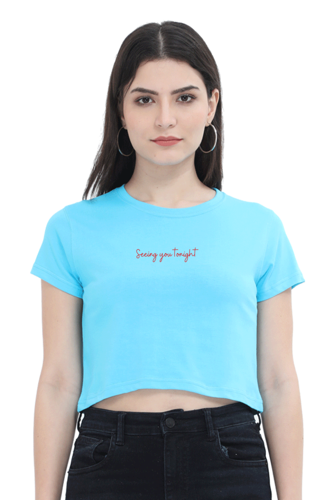 Seeing You Tonight, It's a Bad Idea Right Women's Crop Top